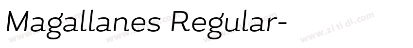 Magallanes Regular字体转换 Magallanes Regular字体转换
